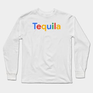 Tequila Long Sleeve T-Shirt